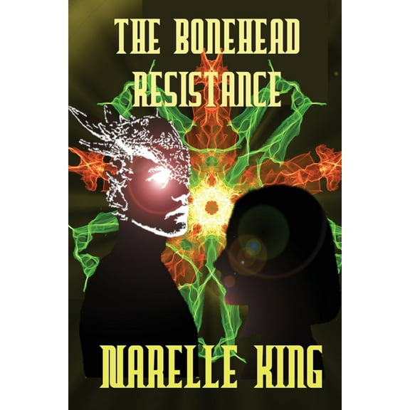 The Bonehead Resistance, (Paperback)