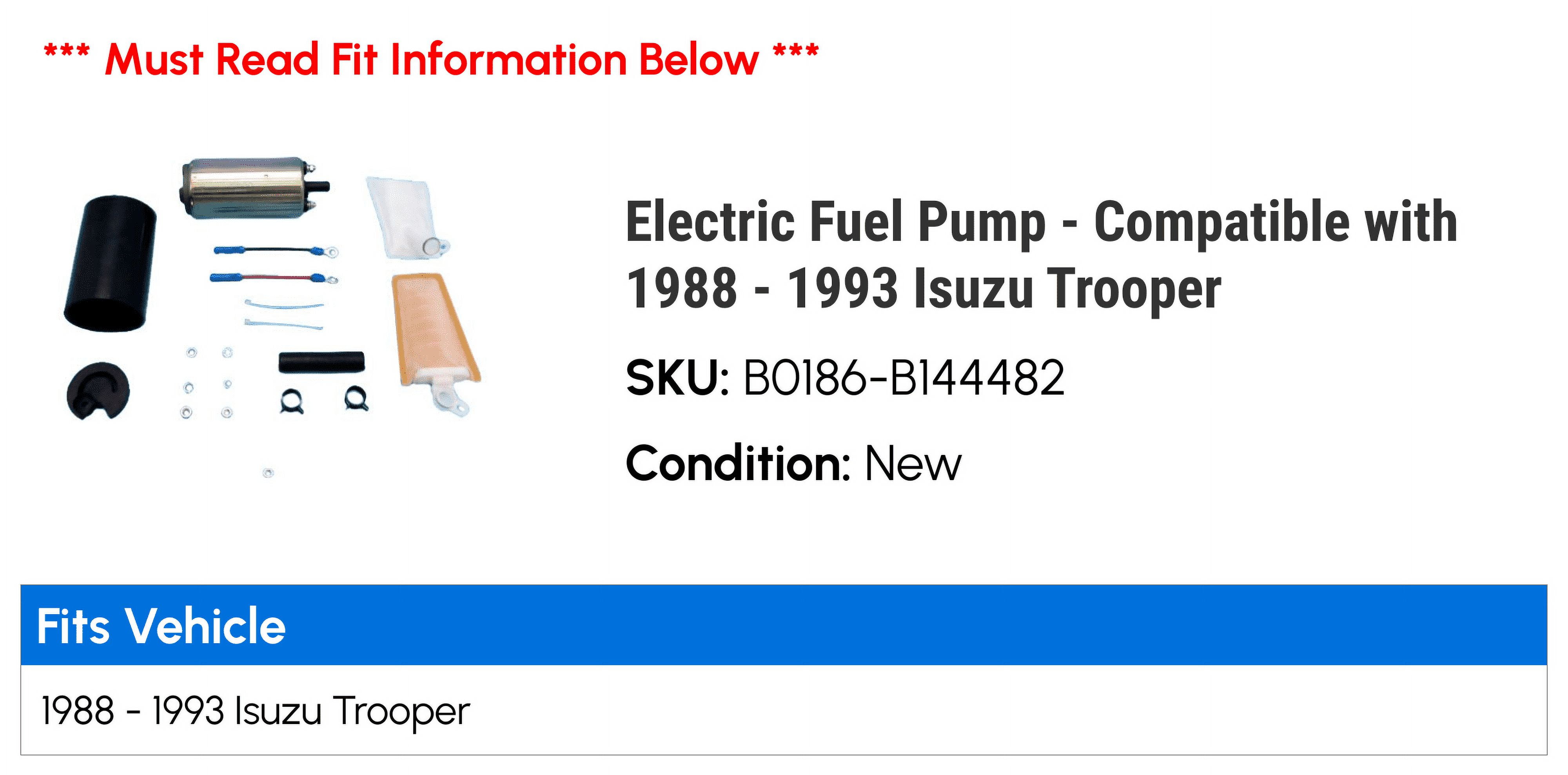 Electric Fuel Pump - Compatible with 1988 - 1993 Isuzu Trooper 1989 1990 1991 1992