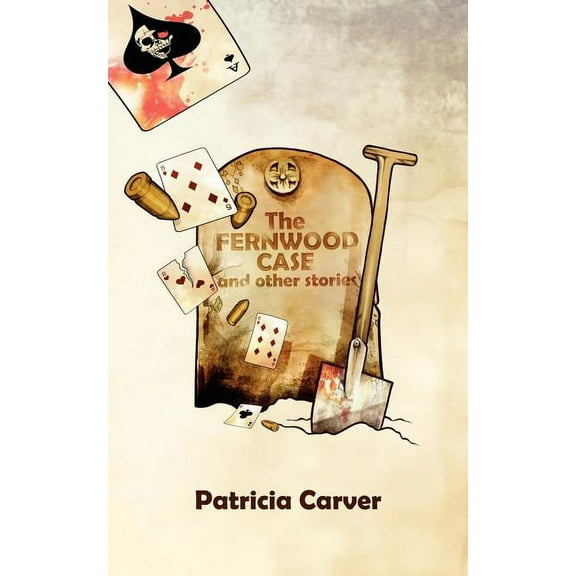 Fernwood Case and Other Stories