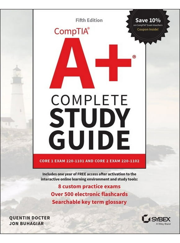 Sybex Study Guide: Comptia A+ Complete Study Guide: Core 1 Exam 220-1101 and Core 2 Exam 220-1102 (Paperback)
