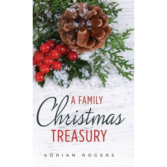 A Family Christmas Treasury (3rd Edition), (Hardcover)