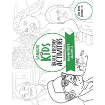 Sankofa Kids Black History Activities: Inventors Month 3: (SC Monthly Green)