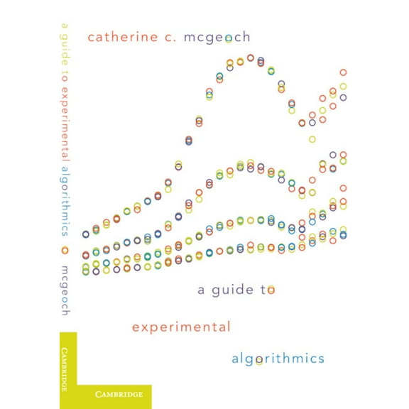 A Guide to Experimental Algorithmics, (Paperback)