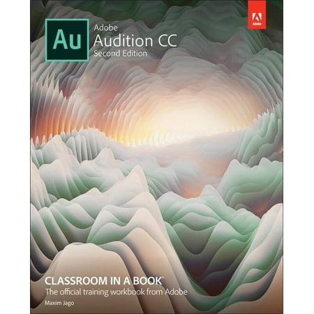 Classroom in a Book (Adobe): Adobe Audition CC Classroom in a Book (Paperback)
