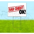 thumbnail image 1 of Bad Credit Ok (18" x 24") Yard Sign, Includes Metal Step Stake, 1 of 6