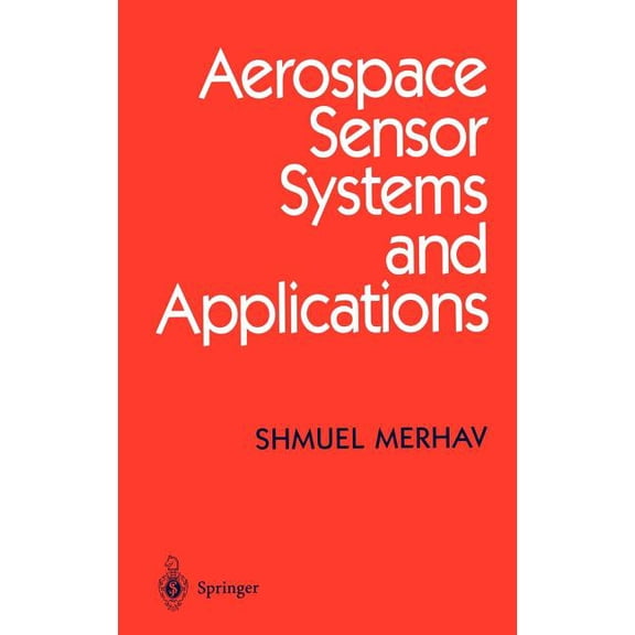 Aerospace Sensor Systems and Applications, (Hardcover)
