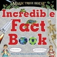 thumbnail image 1 of Pre-Owned Magic Tree House Incredible Fact Book: Our Favorite Facts about Animals, Nature, History, and More Cool Stuff! (Hardcover) 0399551174 9780399551178, 1 of 1