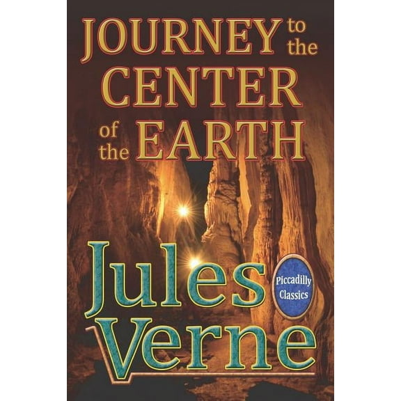Picadilly Classics Journey To The Center Of The Earth, (Paperback)