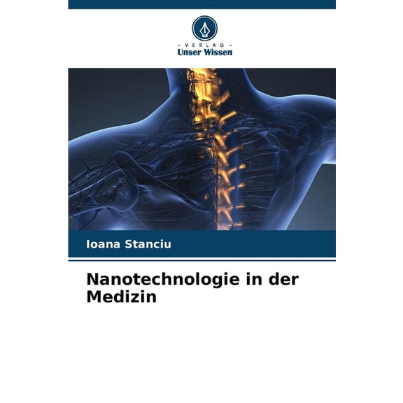 Nanotechnologie in der Medizin, (Paperback)