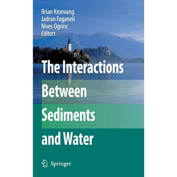 The Interactions Between Sediments and Water, (Hardcover)