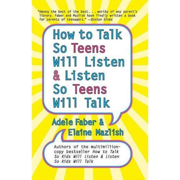 How to Talk So Teens Will Listen and Listen So Teens Will Talk, (Paperback)