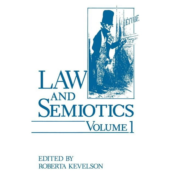 Law and Semiotics: Volume 1, (Paperback)