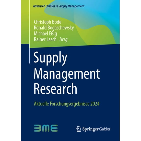 Advanced Studies in Supply Management Supply Management Research: Aktuelle Forschungsergebnisse 2024, (Paperback)