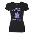 thumbnail image 2 of Wild Bobby, I Have Crystals For That Healing Stones Gemstone Chakra, Inspirational/Christian, Women Slim Fit Junior Tee, Black, Small, 2 of 4