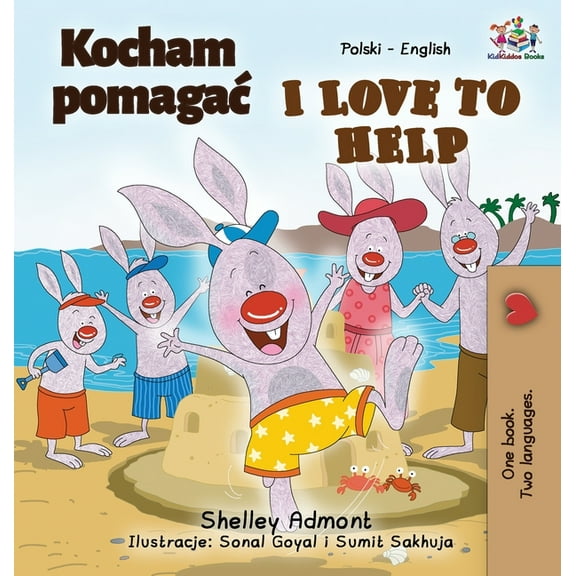 Polish English Bilingual Collection I Love to Help (Polish English Bilingual Book for Kids), (Hardcover)