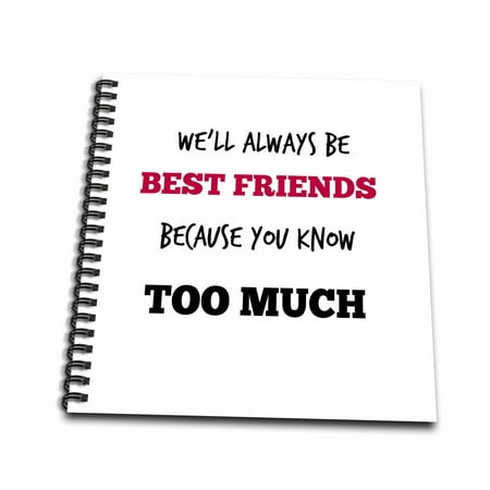 3dRose Best friends. Friendship. Saying. Quotes. - Mini Notepad, 4 by