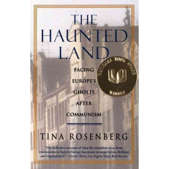 Pre-owned Haunted Land : Facing Europe's Ghosts After Communism, Paperback by Rosenberg, Tina, ISBN 0679744991, ISBN-13 9780679744993