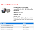 thumbnail image 2 of Rear Brake Pad and Rotor Kit - Compatible with 2010 - 2014 Mercedes-Benz E550 2011 2012 2013, 2 of 2