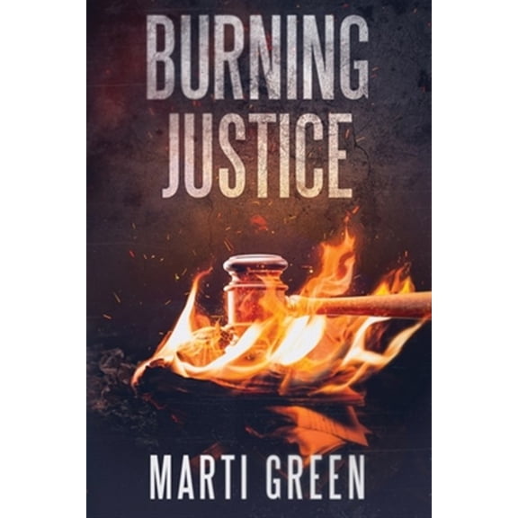 Pre-Owned Burning Justice: 6 (Innocent Prisoners Project) Paperback
