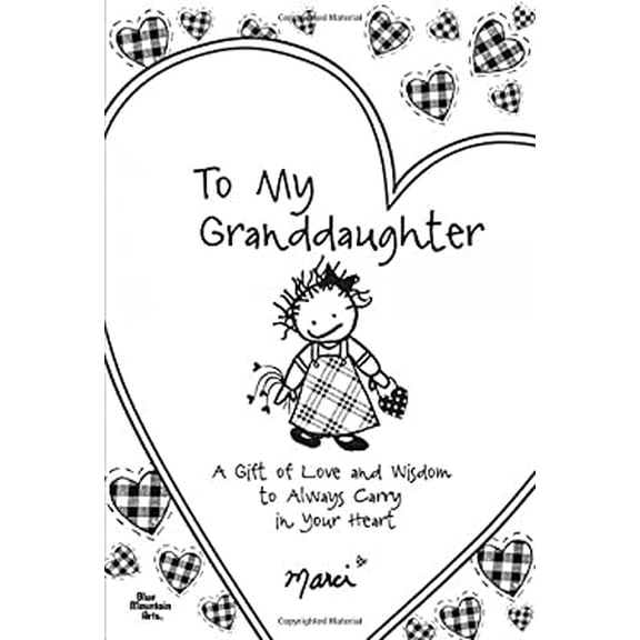 Pre-Owned To My Granddaughter (Paperback) 1598428284 9781598428285