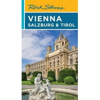Rick Steves Travel Guide Rick Steves Vienna, Salzburg & Tirol, (Paperback)