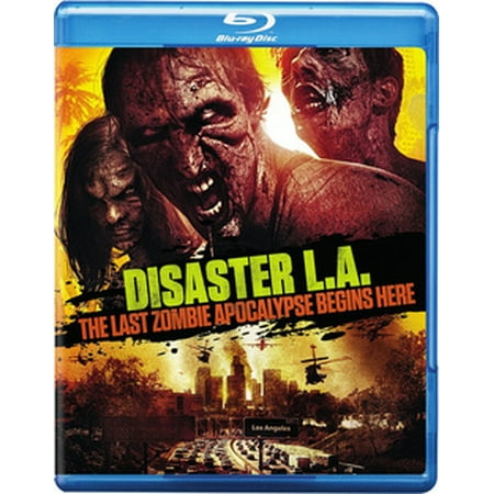 Disaster L.A.: The Last Zombie Apocalypse Begins Here (Best Handgun For Zombie Apocalypse)