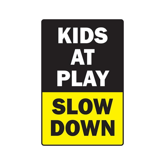 KIDS AT PLAY SLOW DOWN Aluminum Sign jerk driving traffic children speed limit | Indoor/Outdoor | 10" Tall