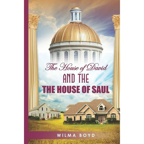 The House of David and The House of Saul (Paperback)