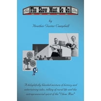 The Show Must Go On (Paperback)