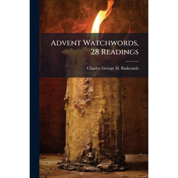 Advent Watchwords, 28 Readings (Paperback)
