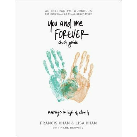 You and Me Forever Study Guide : Marriage in Light of (Best Marriage Bible Study)