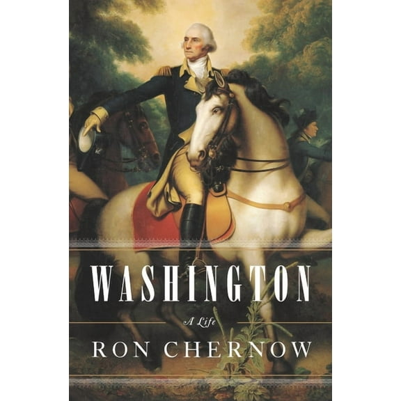 Washington: A Life, (Hardcover)