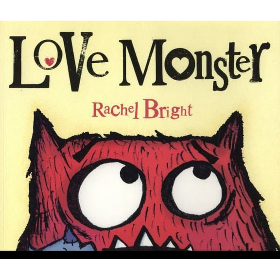 Love Monster (Paperback) by Rachel Bright