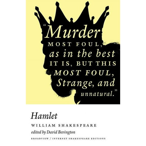 Hamlet: A Broadview Internet Shakespeare Edition, (Paperback)