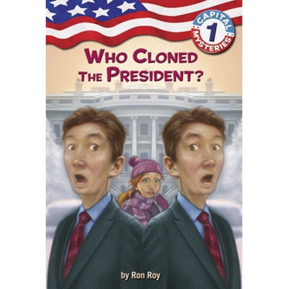 Pre-Owned Capital Mysteries #1: Who Cloned the President? (Paperback 9780307265104) by Ron Roy