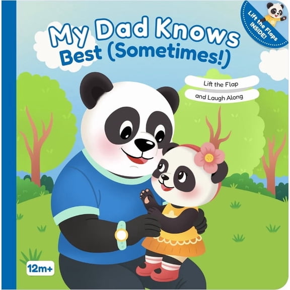 The Panda Family My Dad Knows Best (Sometimes!): Lift the Flap and Laugh Along, Book 2, (Board Book)