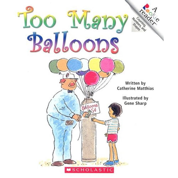 Pre-Owned Too Many Balloons (Rookie Reader: Counting, Numbers, and Shapes) Paperback