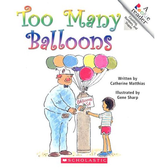 Pre-Owned Too Many Balloons (Rookie Reader: Counting, Numbers, and Shapes) Paperback