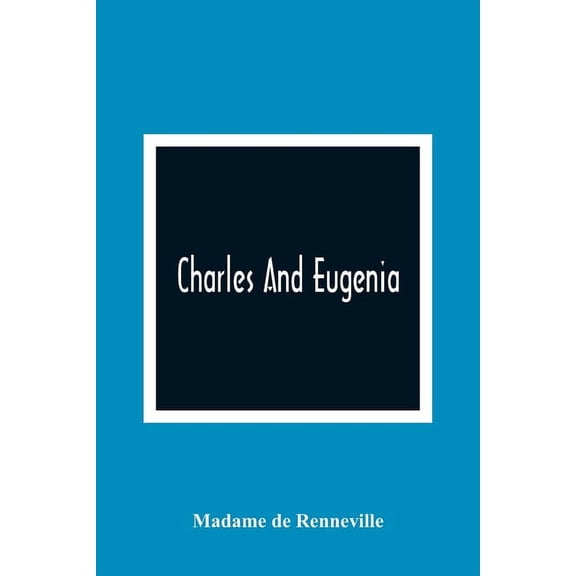 Charles And Eugenia, (Paperback)