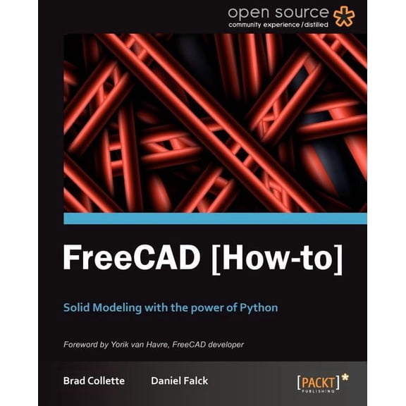 FreeCAD: Solid Modeling with the power of Python with this book and ebook. (Paperback)