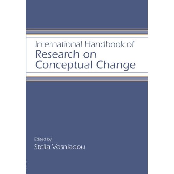 Pre-Owned Educational Psychology Handbook: International Handbook of Research on Conceptual Change (Paperback)