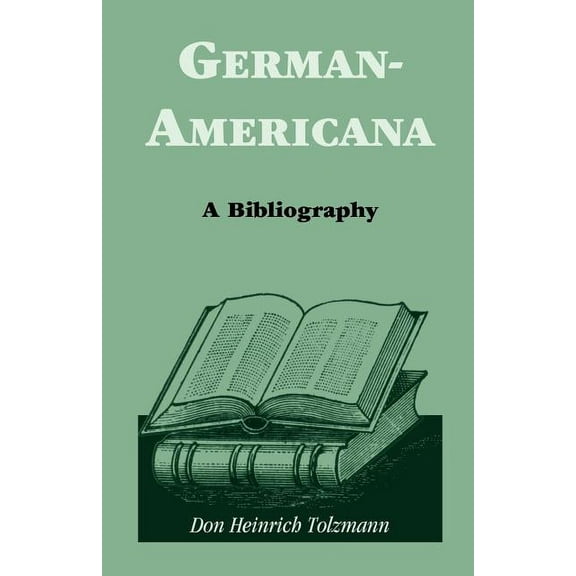German Americana: A Bibliography (Paperback)