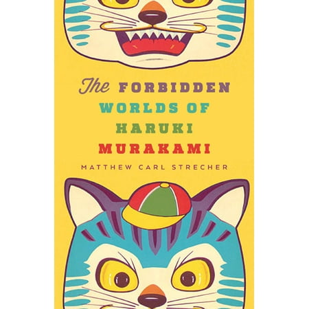 The Forbidden Worlds of Haruki Murakami (Haruki Murakami Best Novel)