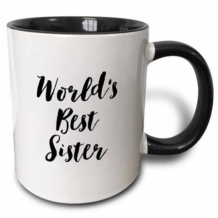 3dRose Phrase - Worlds Best Sister - Two Tone Black Mug,
