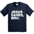 thumbnail image 3 of Inktastic Jesus Saves, Bro. Youth T-Shirt, 3 of 5