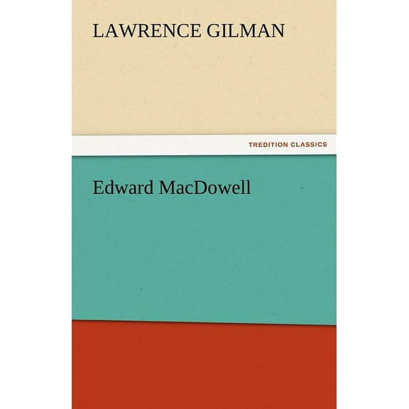 Edward MacDowell (Paperback)