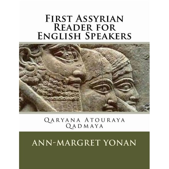 First Assyrian Reader for English Speakers, (Paperback)