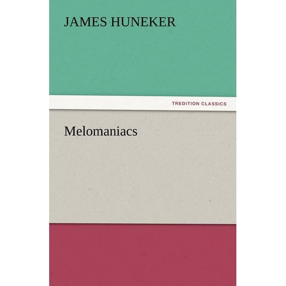 Melomaniacs (Paperback)