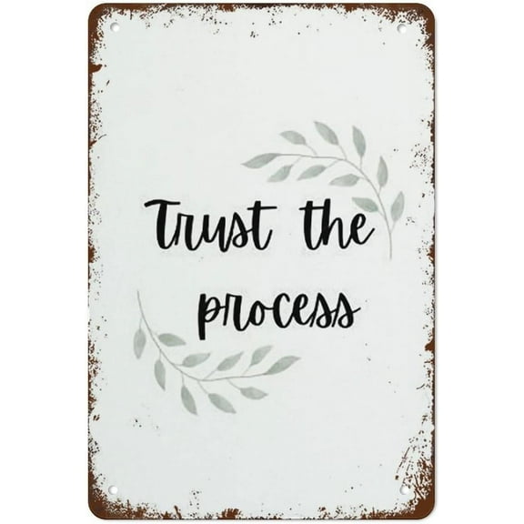 Trust The Process Art Inspirational Quotes Wall Decor Inspiring Words Wall Art Poster Wall Art Retro Garden Metal Tin Signs Vintage Coffee Room Bar Club Wall Decor Sign Gift,8×12 inch