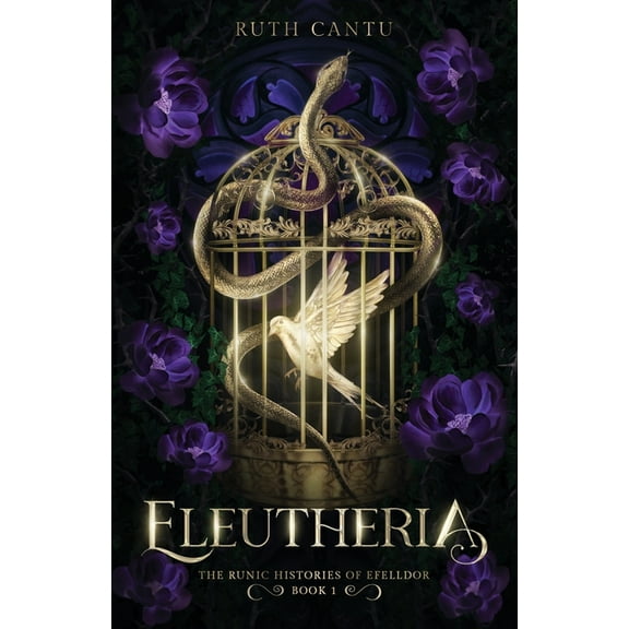 The Runic Histories of Efelldor Eleutheria, Book 1, (Paperback)